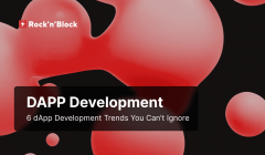 6 dApp Development Trends You Can't Ignore