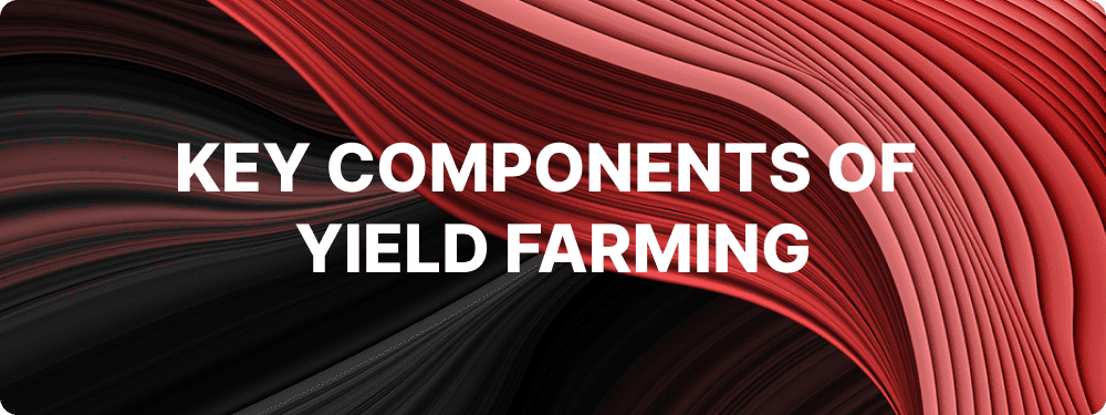 Key Components of Yield Farming Development: Yield farming, an intricate mechanism within DeFi, has revolutionized the way we interact with our crypto assets. But what are the fundamental components that power yield farming development?