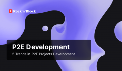 5 Trends in P2E Projects Development
