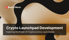 Exploring the Power of Crypto Launchpad Development