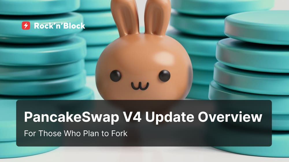 PancakeSwap V4 Update Overview For Those Who Plan to Fork