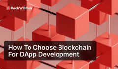 How to Choose Blockchain for dApp Development