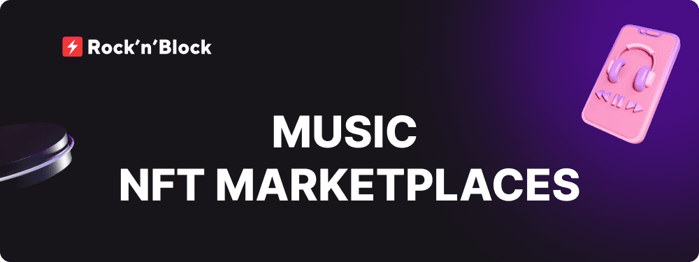 Music NFT Marketplaces