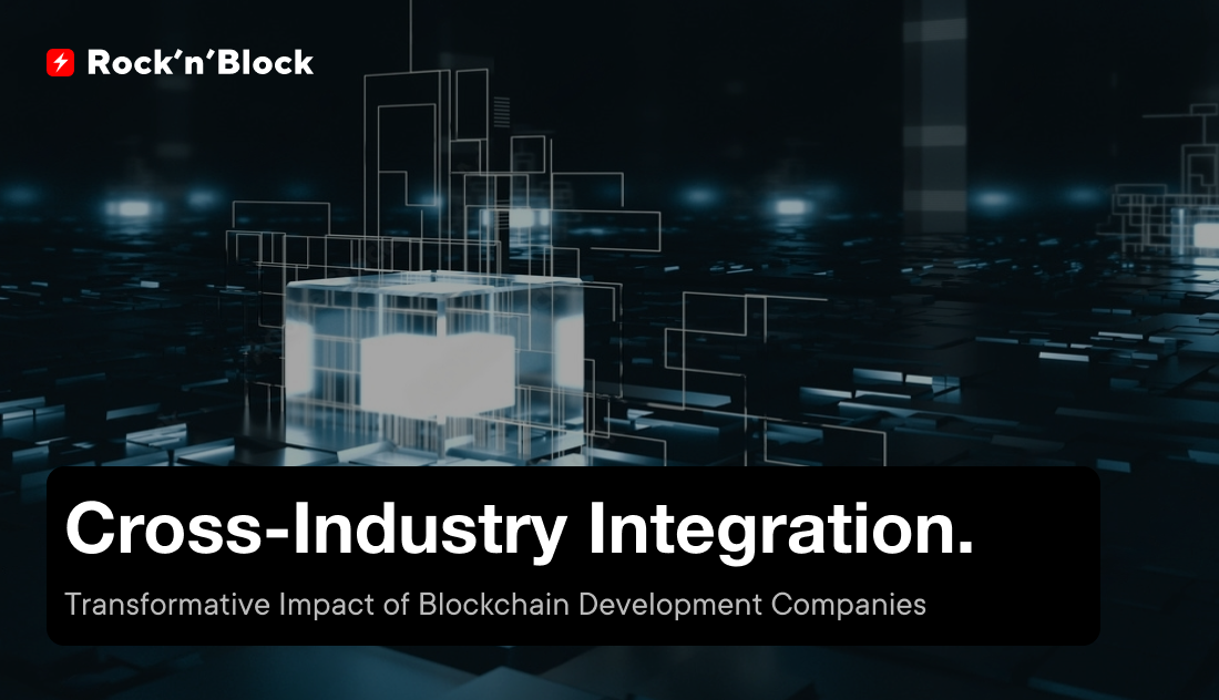 Web3 integration, blockchain development company impact to reshaping traditional industries