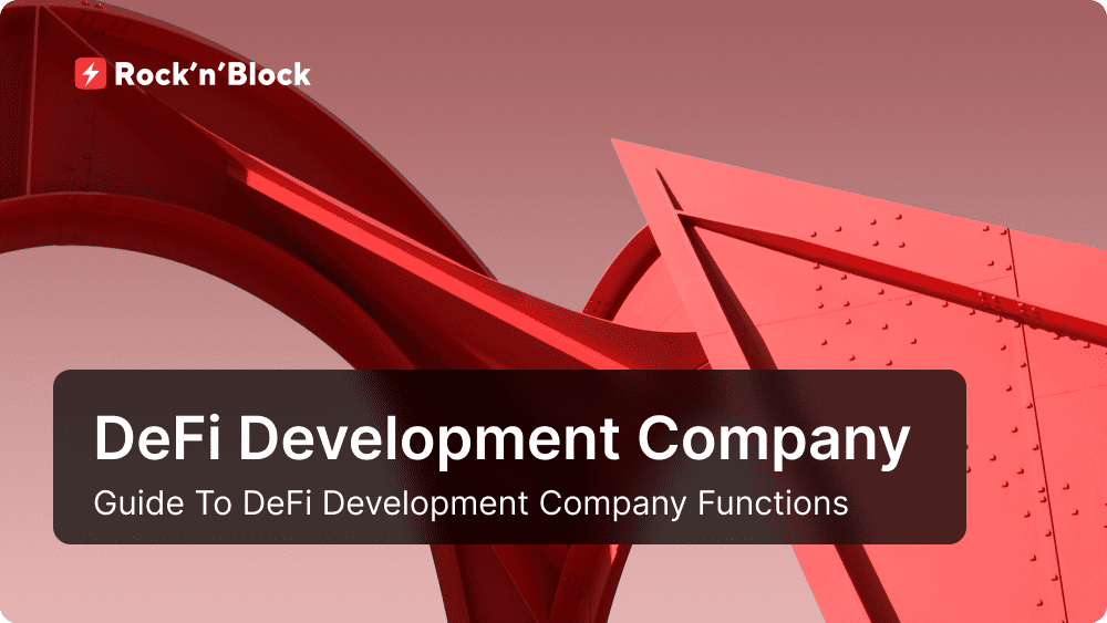 Comprehensive Guide to DeFi Development Company Functions