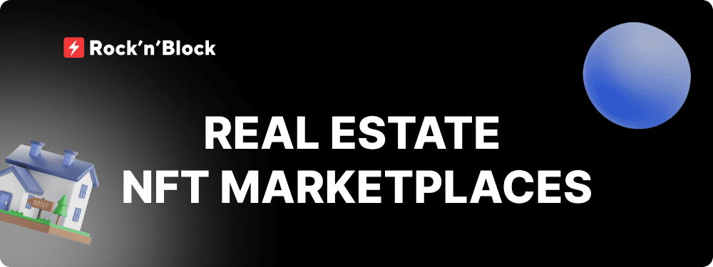 Real Estate NFT Marketplaces