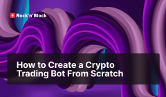 How to Create a Crypto Trading Bot From Scratch