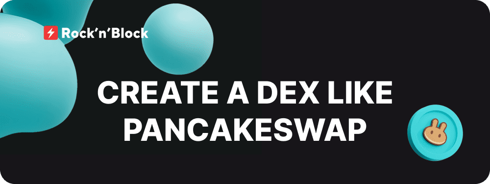 Create a DEX like PancakeSwap