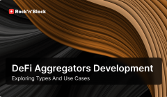 DeFi Aggregators Development: Exploring Types and Use Cases