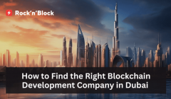How To Find A Legit Blockchain Development Company In Dubai