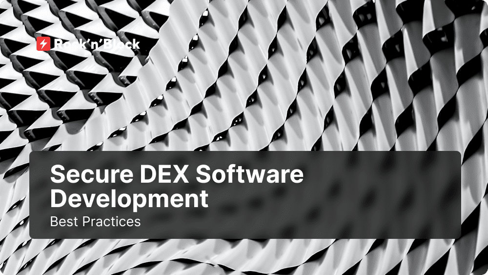 Secure Decentralized Exchange Software Development Practices