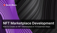 How to Create an NFT Marketplace in 10 Essential Steps