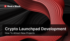 How to Create a Crypto Launchpad and Attract New Projects