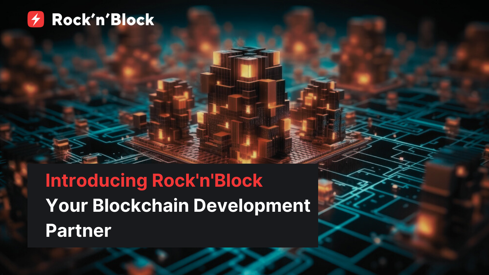Introducing Rock'n'Block: Your Blockchain Development Partner  Rock'n'Block is not just a blockchain development company; it's your gateway to transforming digital dreams into reality. With a relentless commitment to innovation and expertise in blockchain technologies, we stand as a beacon of excellence in the ever-evolving digital landscape.