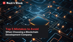 Hire Blockchain Developers Wisely: Top 5 Mistakes to Avoid