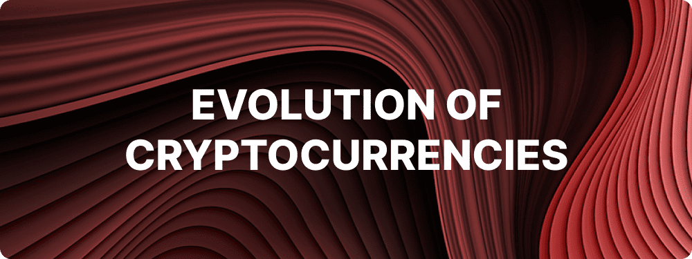 The Evolution of Cryptocurrency Over time, the cryptocurrency landscape evolved in remarkable ways, and a multitude of cryptocurrencies emerged.