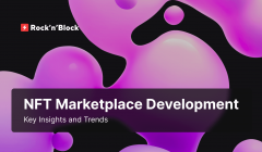 NFT Marketplace Development: Key Insights and Trends 2023