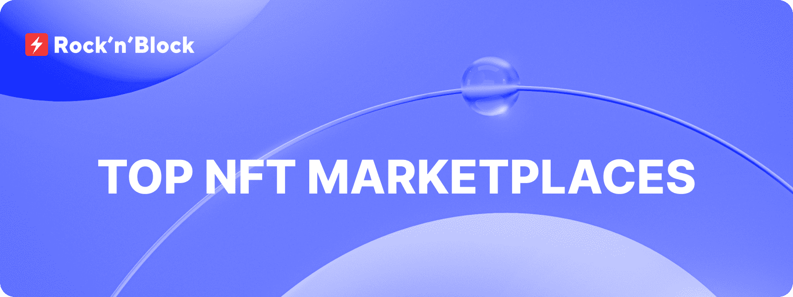 Top NFT Marketplaces of 2023