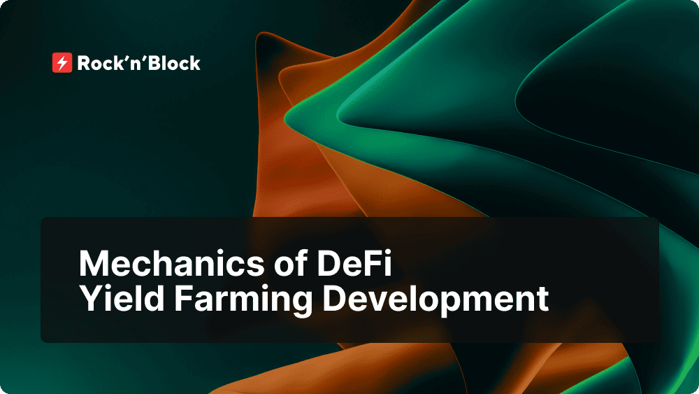 Explaining Mechanics of DeFi Yield Farming Development